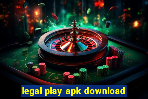 legal play apk download